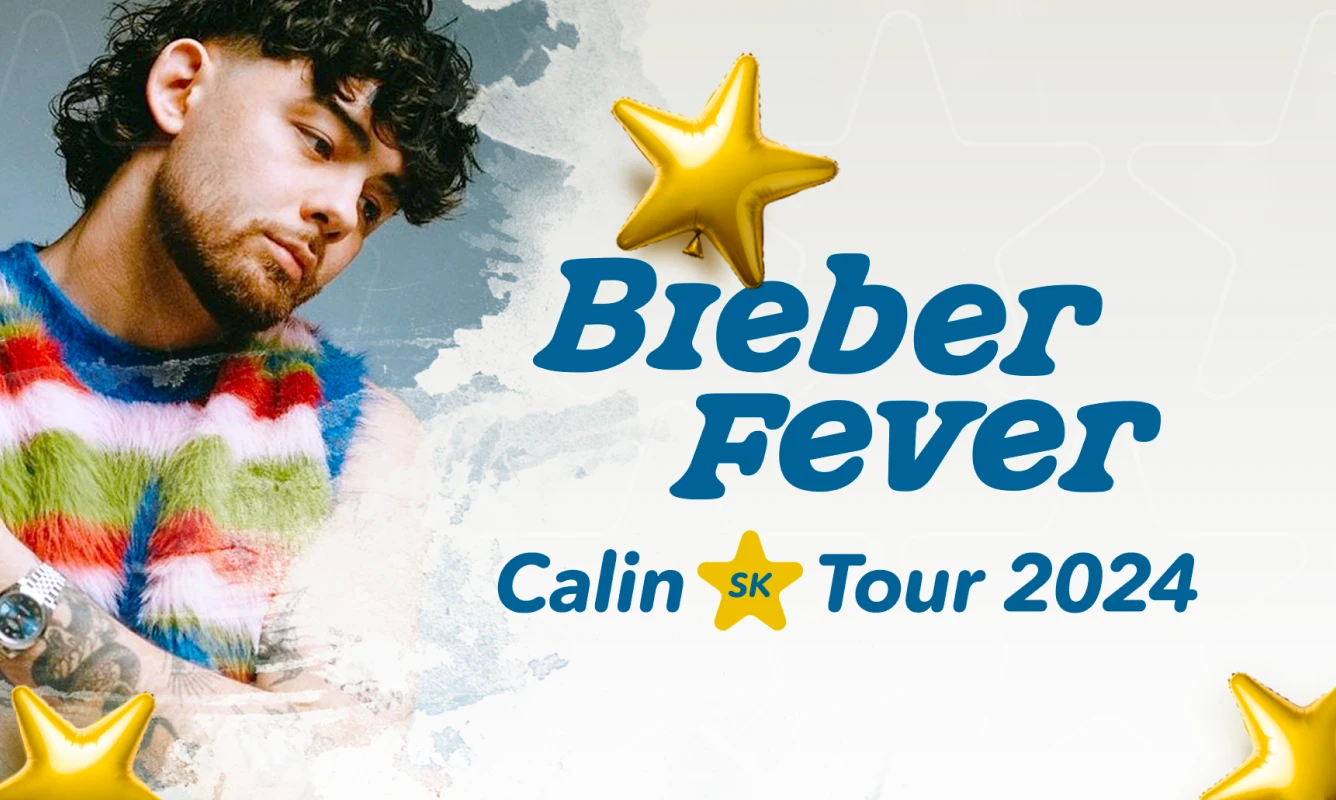 CALIN - Bieber Fever *SK TOUR